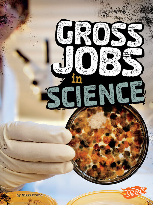Title details for Gross Jobs in Science by Nikki Bruno - Available